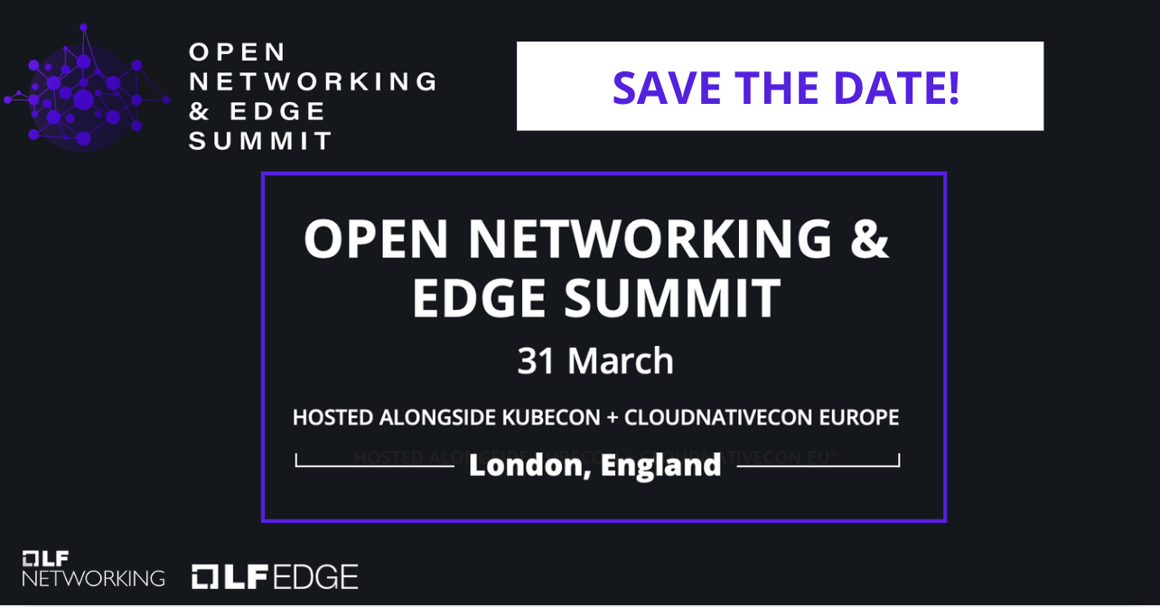 Open Networking & Edge Summit 2025 Heads to London, Alongside KubeCon